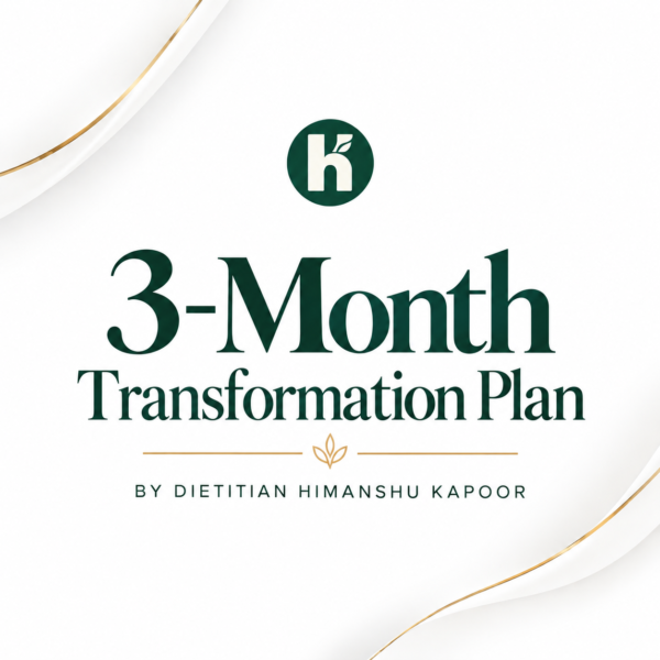 3 month transformation diet plan by dietitian himanshu kapoor