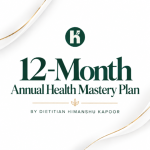 annual health mastery plan by dietitian himanshu kapoor